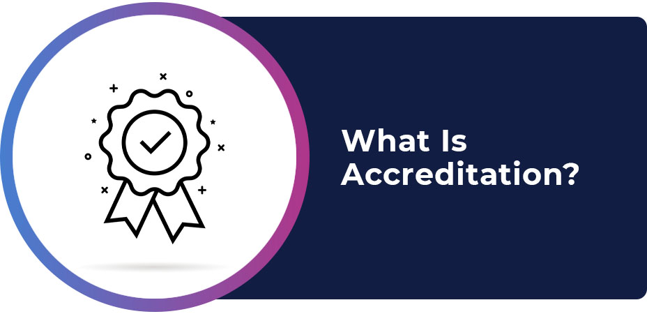 What-Is-Accreditation